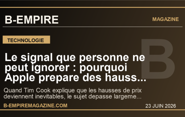 Le signal que personne ne peut ignorer : pourquoi Apple prepare des hausses de prix qui peuvent secouer la tech mondiale