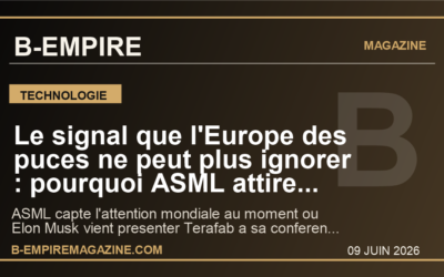 Le signal que l’Europe des puces ne peut plus ignorer : pourquoi ASML attire Elon Musk et met la France sous pression