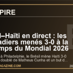 Brésil–Haïti en direct : les Grenadiers menés 3-0 à la mi-temps du Mondial 2026
