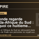 Le monde regarde Canada-Afrique du Sud : pourquoi ce huitieme historique peut changer le recit du Mondial 2026