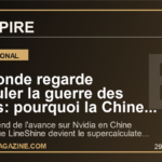 Le monde regarde basculer la guerre des puces: pourquoi la Chine met Nvidia sous pression et envoie un signal que la France ne peut plus ignorer