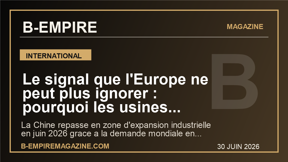 Le signal que l'Europe ne peut plus ignorer : pourquoi les usines chinoises repartent grace a l'IA et aux exportations