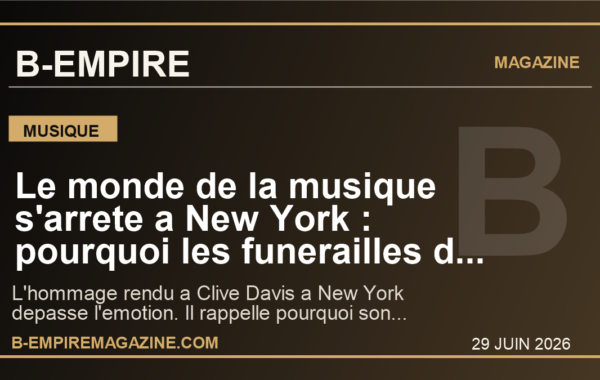 Le monde de la musique s’arrete a New York : pourquoi les funerailles de Clive Davis envoient un signal que Paris, Londres et Hollywood ne peuvent pas ignorer