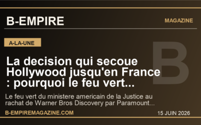 La decision qui secoue Hollywood jusqu’en France : pourquoi le feu vert americain a Paramount-Warner peut tout changer