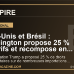 États-Unis et Brésil : Washington propose 25 % de tarifs et recompose en parallèle sa stratégie sur les métaux