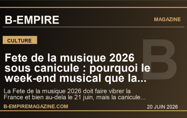 Fete de la musique 2026 sous canicule : pourquoi le week-end musical que la France attend peut basculer a tout moment
