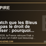 Le match que les Bleus n'ont pas le droit de banaliser : pourquoi France-Irak peut deja tout changer au Mondial 2026