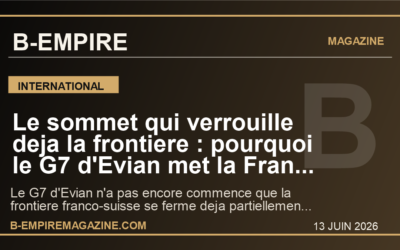 Le sommet qui verrouille deja la frontiere : pourquoi le G7 d’Evian met la France et Geneve sous pression mondiale