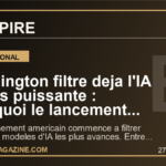 Washington filtre deja l'IA la plus puissante : pourquoi le lancement limite de GPT-5.6 peut tout changer