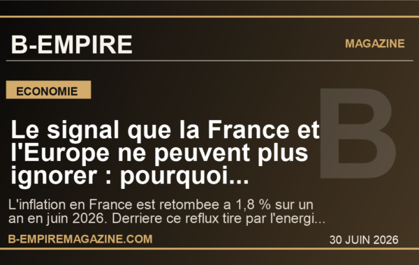 Le signal que la France et l’Europe ne peuvent plus ignorer : pourquoi l’inflation est retombee a 1,8 % en juin 2026