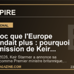 Le choc que l'Europe n'attendait plus : pourquoi la demission de Keir Starmer peut tout rebattre au Royaume-Uni