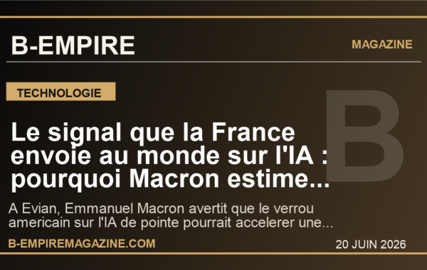 Le signal que la France envoie au monde sur l’IA : pourquoi Macron estime que le verrou americain peut tout changer