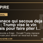 La menace qui secoue deja le G7 : Trump vise le vin francais pour faire plier la taxe tech