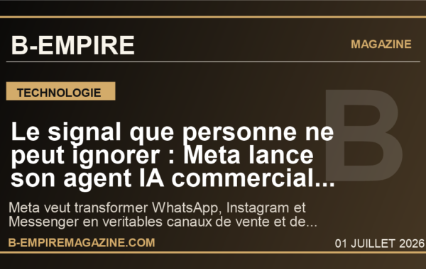 Le signal que personne ne peut ignorer : Meta lance son agent IA commercial mondial sur WhatsApp, Instagram et Messenger