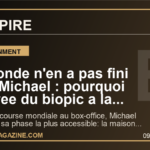 Le monde n'en a pas fini avec Michael : pourquoi l'arrivee du biopic a la maison peut encore tout changer