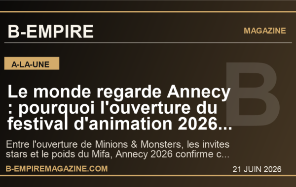 Le monde regarde Annecy : pourquoi l’ouverture du festival d’animation 2026 place la France au centre du jeu