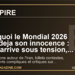 Pourquoi le Mondial 2026 perd deja son innocence : l'Iran arrive sous tension, la FIFA sous pression