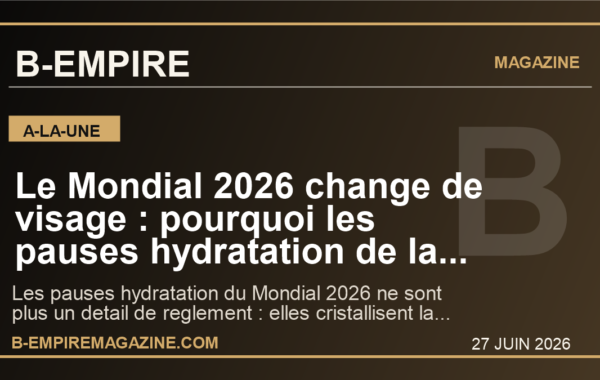 Le Mondial 2026 change de visage : pourquoi les pauses hydratation de la FIFA declenchent une colere mondiale