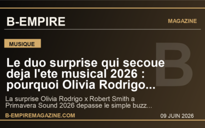Le duo surprise qui secoue deja l’ete musical 2026 : pourquoi Olivia Rodrigo et Robert Smith font autant parler