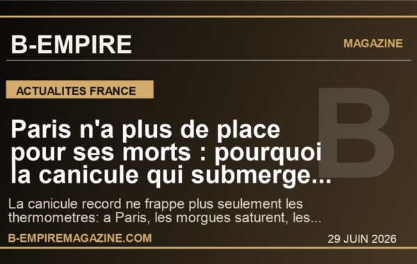 Paris n’a plus de place pour ses morts : pourquoi la canicule qui submerge les morgues envoie un signal brutal a l’Europe