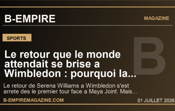 Le retour que le monde attendait se brise a Wimbledon : pourquoi la defaite de Serena Williams face a Maya Joint depasse deja le simple score
