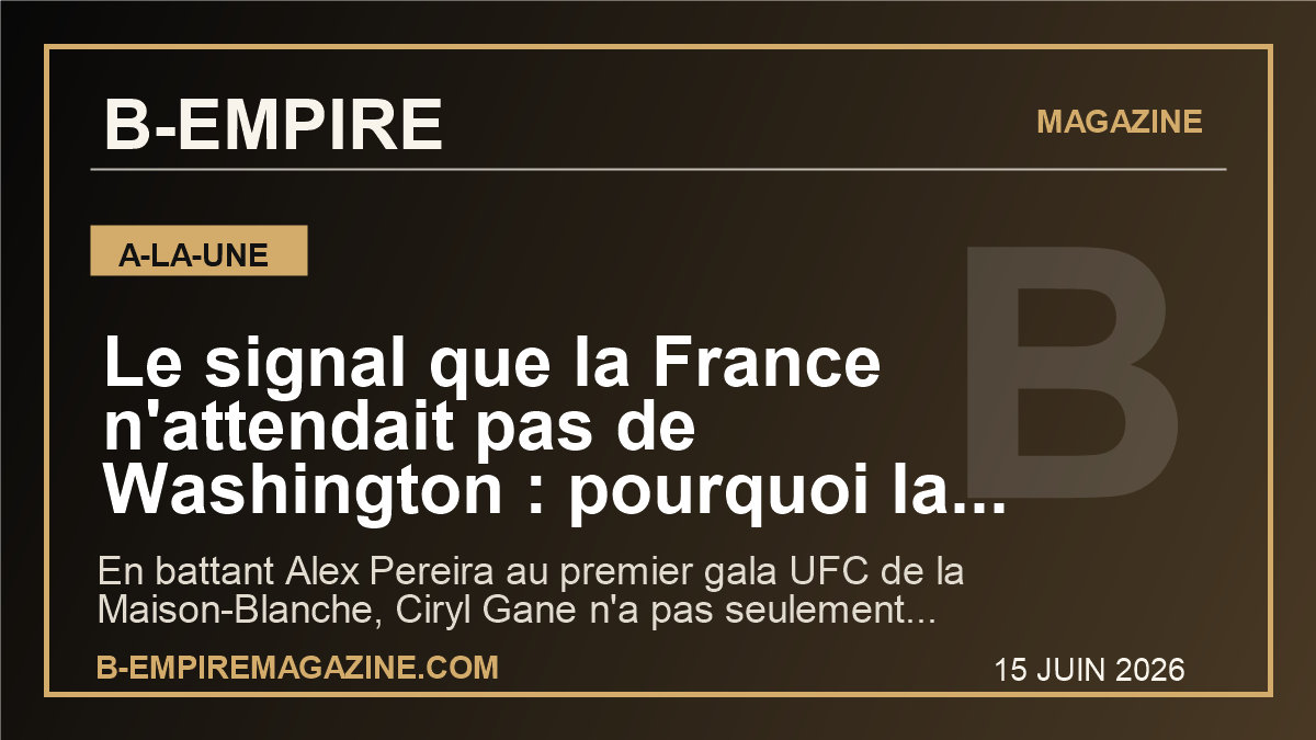 Le signal que la France n’attendait pas de Washington : pourquoi la nuit de Ciryl Gane a secoue le sport mondial
