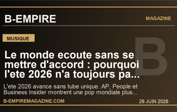 Le monde ecoute sans se mettre d’accord : pourquoi l’ete 2026 n’a toujours pas trouve son vrai tube mondial