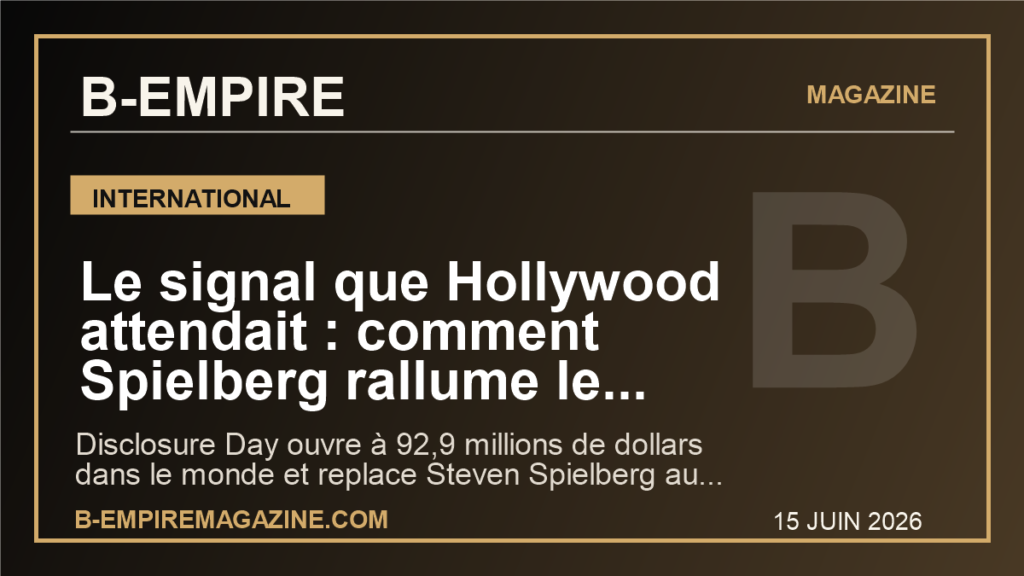 Le signal que Hollywood attendait : comment Spielberg rallume le box-office mondial avec Disclosure Day