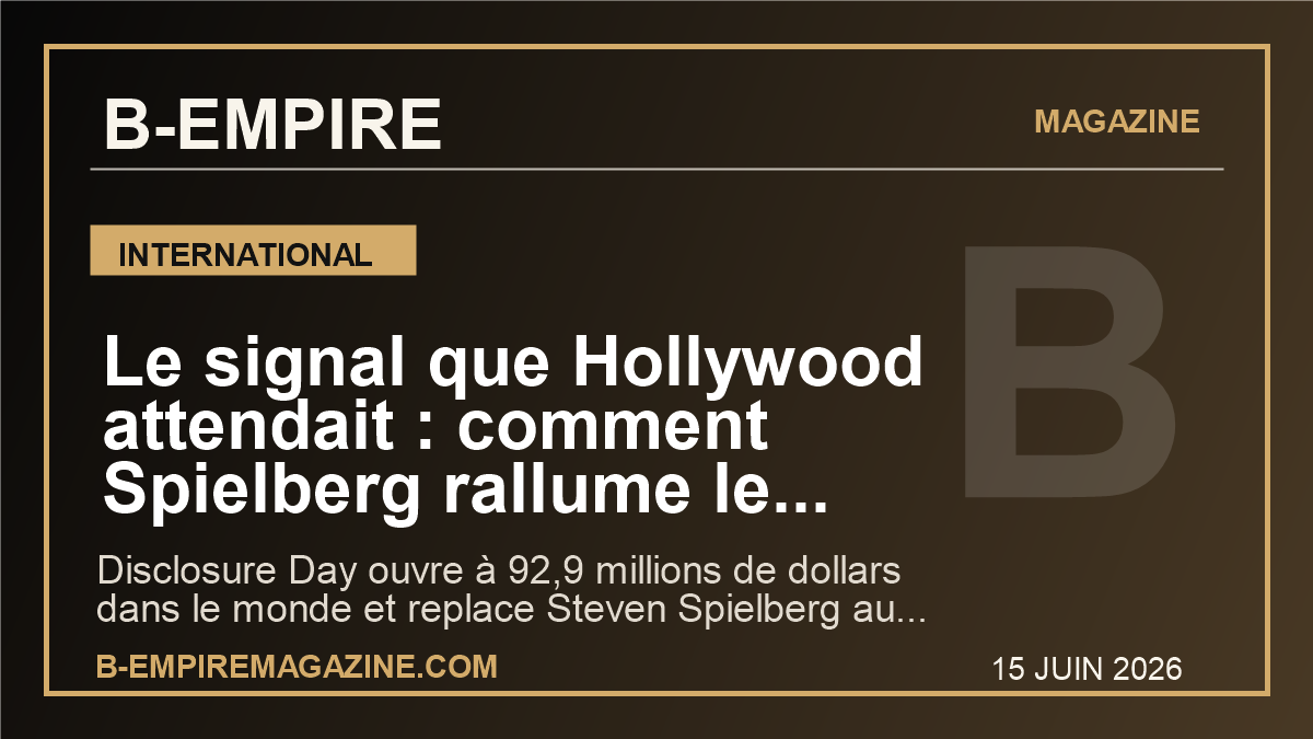 Le signal que Hollywood attendait : comment Spielberg rallume le box-office mondial avec Disclosure Day