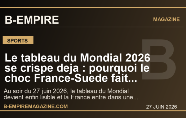 Le tableau du Mondial 2026 se crispe deja : pourquoi le choc France-Suede fait monter la pression partout