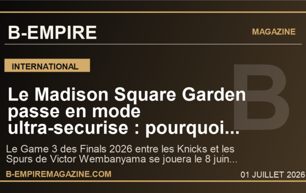 Le Madison Square Garden passe en mode ultra-securise : pourquoi le Game 3 de Wembanyama et des Knicks depasse deja le basket
