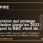 La decision qui protege Wimbledon jusqu'en 2033 : pourquoi la BBC vient de verrouiller un symbole mondial du tennis