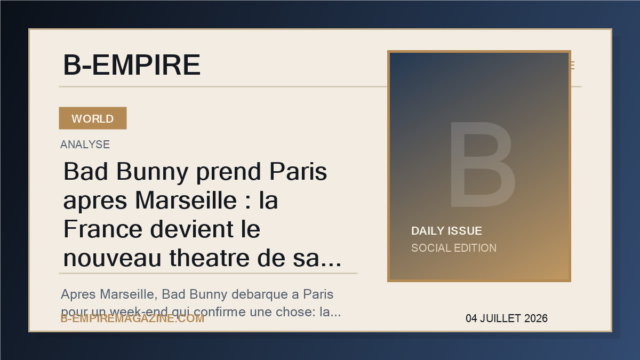 Bad Bunny prend Paris apres Marseille : la France devient le nouveau theatre de sa puissance mondiale