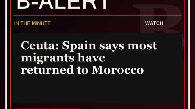 Ceuta: Spain says most migrants have returned to Morocco - B-Alert