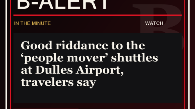 Good riddance to the ‘people mover’ shuttles at Dulles Airport, travelers say - B-Alert