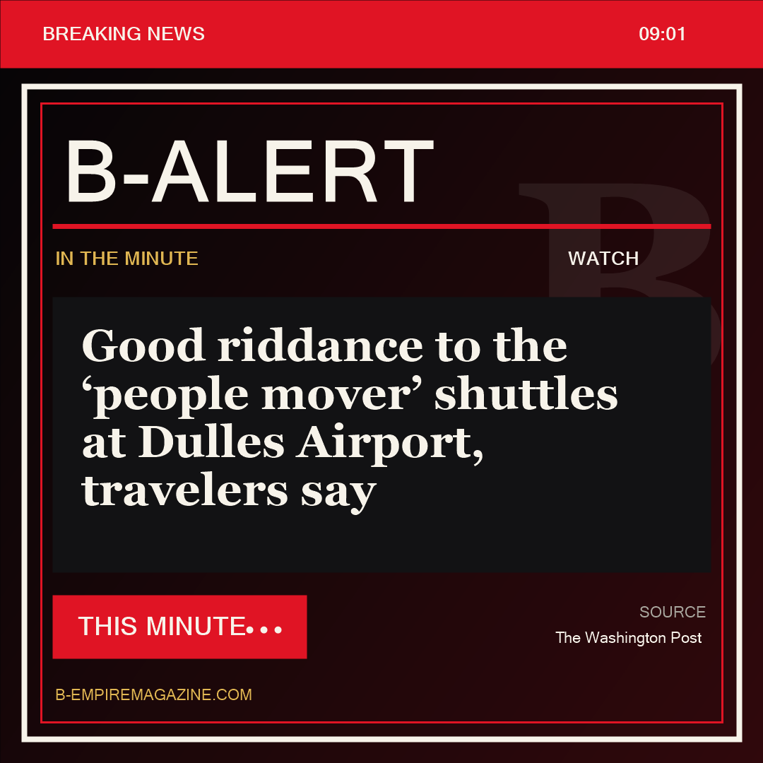 Good riddance to the ‘people mover’ shuttles at Dulles Airport, travelers say - B-Alert