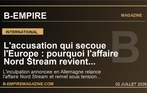 L’accusation qui secoue l’Europe : pourquoi l’affaire Nord Stream revient frapper l’Allemagne, l’Ukraine et toute la securite energetique