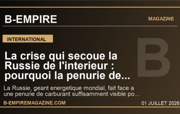 La crise qui secoue la Russie de l’interieur : pourquoi la penurie de carburant de l’ete 2026 peut depasser Moscou