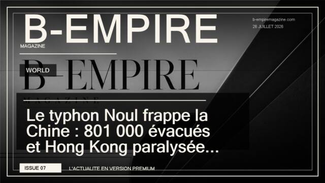 Le typhon Noul frappe la Chine : 801 000 évacués et Hong Kong paralysée