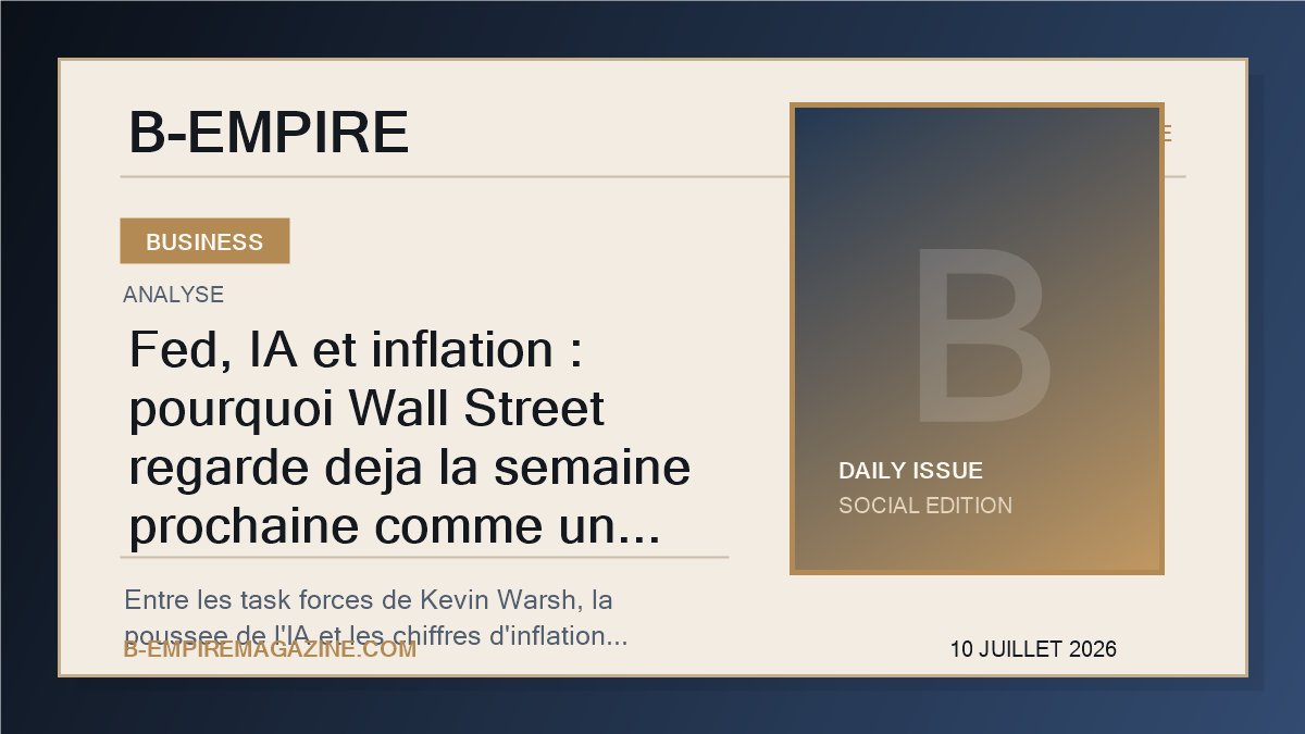 Fed, IA et inflation : pourquoi Wall Street regarde deja la semaine prochaine comme un test majeur