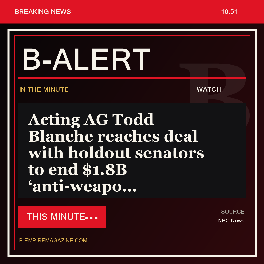Acting AG Todd Blanche reaches deal with holdout senators to end $1.8B ‘anti-weapo - B-Alert