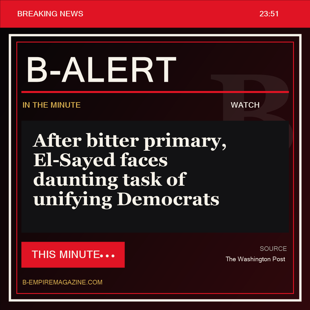 After bitter primary, El-Sayed faces daunting task of unifying Democrats - B-Alert