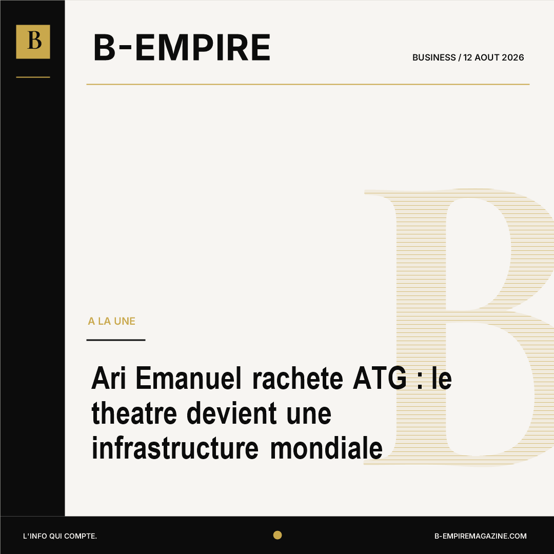 Ari Emanuel rachete ATG : le theatre devient une infrastructure mondiale