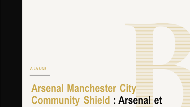 Arsenal Manchester City Community Shield : Arsenal et Manchester City lancent la saison au