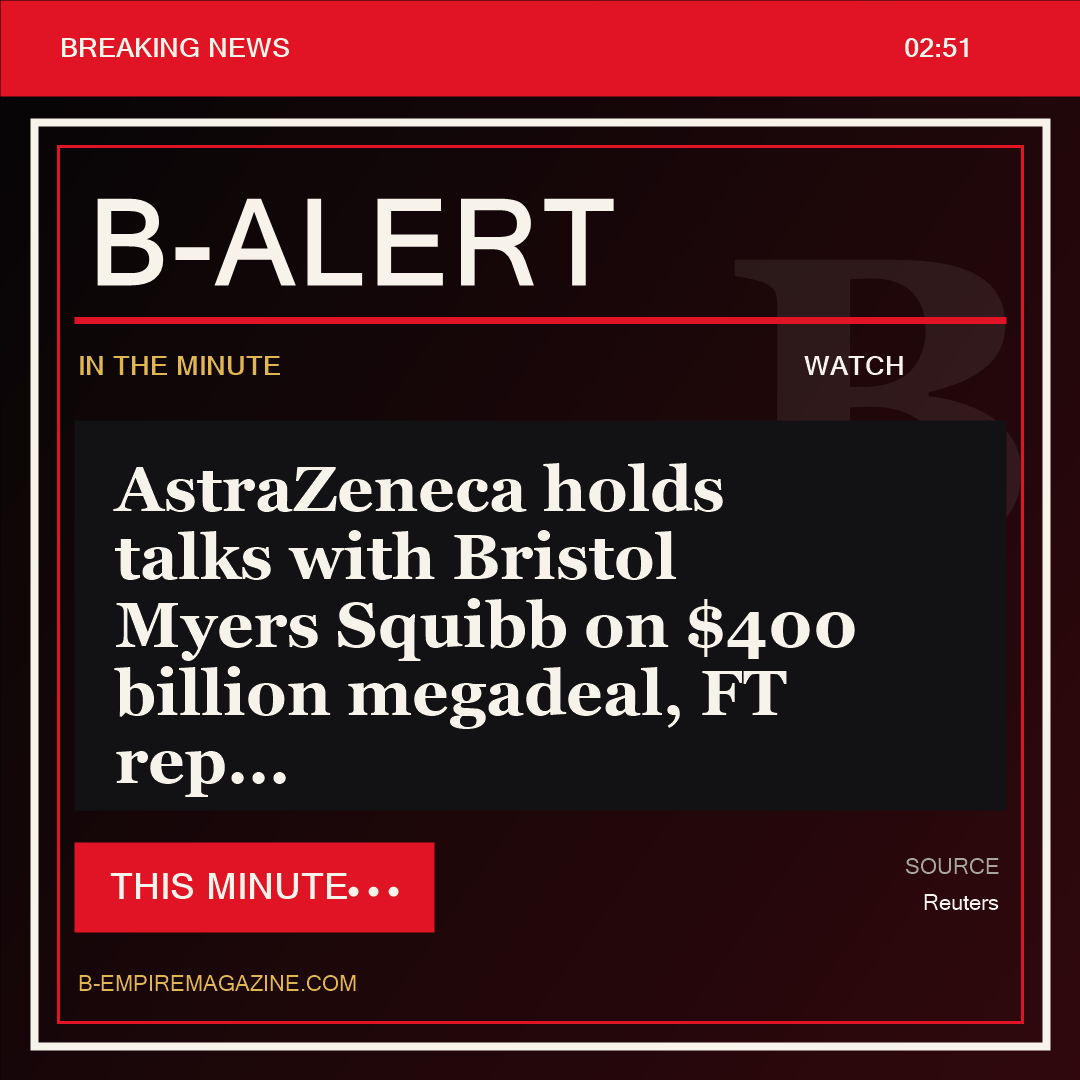 AstraZeneca holds talks with Bristol Myers Squibb on $400 billion megadeal, FT rep - B-Alert