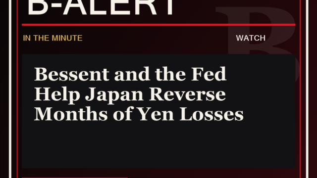 Bessent and the Fed Help Japan Reverse Months of Yen Losses - B-Alert