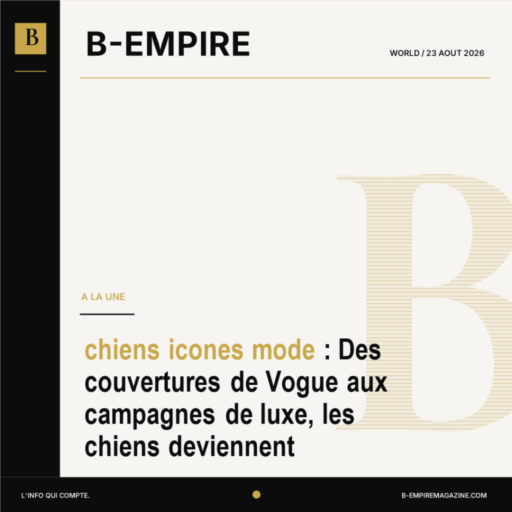 chiens icones mode : Des couvertures de Vogue aux campagnes de luxe, les chiens deviennent