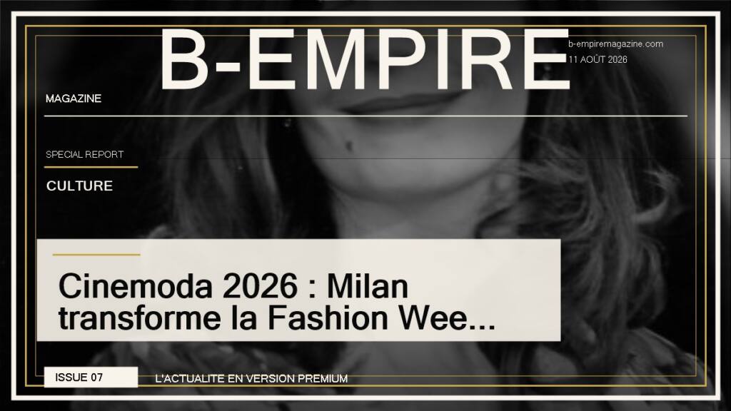 Cinemoda 2026 : Milan transforme la Fashion Week en conversation cinema-mode