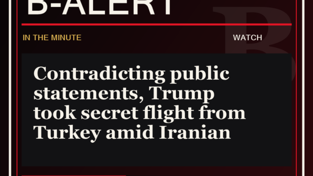 Contradicting public statements, Trump took secret flight from Turkey amid Iranian - B-Alert