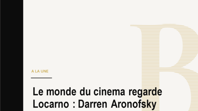 Le monde du cinema regarde Locarno : Darren Aronofsky reçoit le prix qui consacre le risque
